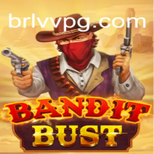 Discover the Excitement of BanditBust: Your Ultimate Guide to BRLVV.com Oficial Slots Brasil #1
