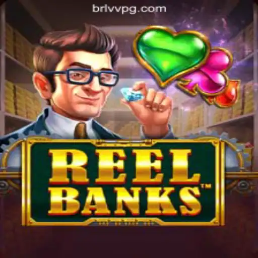 ReelBanks: BRLVV.com Oficial Slots Brasil #1