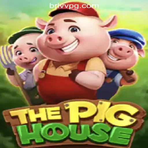 ThePigHouse: An Exciting Slot Adventure on BRLVV.com